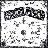 Stuck Lucky - Hate the Light of Day