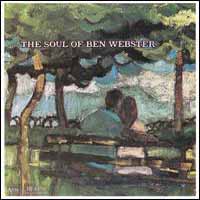 Ben Webster - The Soul of Ben Webster (Extended 1995 Re-issue: CD 1)