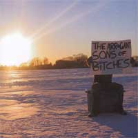 Arrogant Sons Of Bitches - Complete Discography