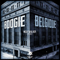 Boogie Belgique - Nightwalker, Vol. I