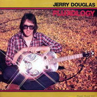 Jerry Douglas - Fluxology (LP)
