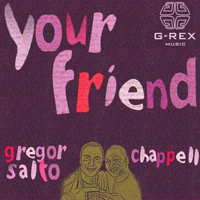 Gregor Salto - Your Friend (Remixes)