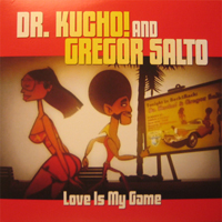 Dr. Kucho! & Gregor Salto - Love Is My Game