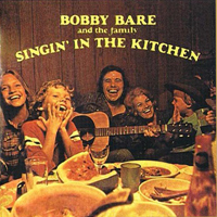 Bare, Bobby - Singin' In The Kitchen