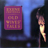 Exene Cervenka - Old Wives' Tales