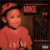 Mike Will Made-It - Est. In 1989 (Last Of A Dying Breed)