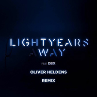 Oliver Heldens - Light Years Away (Oliver Heldens Remix) [Single]