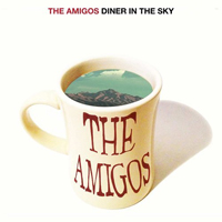 Amigos (USA) - Diner In The Sky