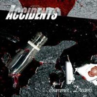 Accidents - Summer Dreams