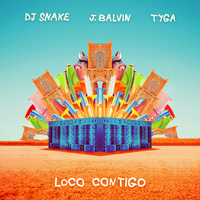 DJ Snake - Loco Contigo (feat. J Balvin & Tyga)