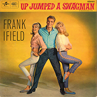 Ifield, Frank - Up Jumped A Swagman