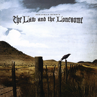 Byrd, Jonathan - The Law And The Lonesome