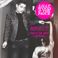 Lilly Wood & The Prick - Remixes I (Middle of the Night / California)
