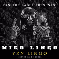 Migos - Migo Lingo (with Y.R.N. The Label)