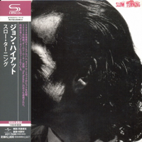 John Hiatt - 10 Albums Mini LP SHM-CD Collection (CD 7 - 1988 Slow Turning)