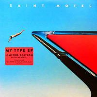 Saint Motel - My Type [EP]