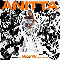 Anitta - Me Gusta (feat. Cardi B & Myke Towers) (Single)