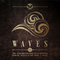 Dimitri Vegas & Like Mike - Waves (Tomorrowland 2014 Anthem) (Split)