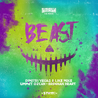Dimitri Vegas & Like Mike - Beast (All as One) (feat. Ummet Ozcan, Brennan Heart) (Single)