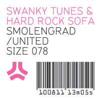 Swanky Tunes - Smolengrad / United (Split)
