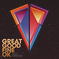 Great Good Fine OK - Body Diamond (EP)