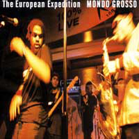 Mondo Grosso - The European Expedition