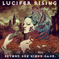 Lucifer Rising - Beyond The Ninth Gate