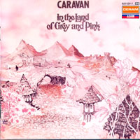 Caravan - In The Land Of Grey And Pink