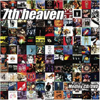 7th Heaven - Medley