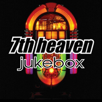 7th Heaven - Jukebox (CD 1)