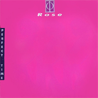 Rose (ITA) - Perfect Time (Single)