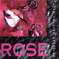 Rose (ITA) - Love Is Like Paradise (Single)