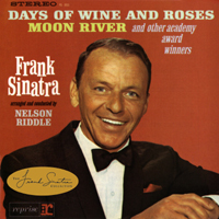 Frank Sinatra - Sinatra Sings Days Of Wine And Roses, Moon River, And Other Academy Award Winners