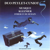 Duo Peylet - Cuniot - Musique Klezmer D'hier Et De Demain