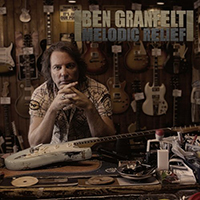 Ben Granfelt Band - Melodic Relief