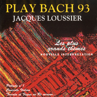 Jacques Loussier Trio - Play Bach 93 - Les Plus Grands Themes