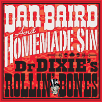 Dan Baird - Dr Dixie's Rollin' Bones