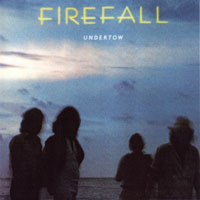Firefall - Undertow