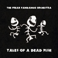 Freak Fandango Orchestra - Tales of a Dead Fish (EP)