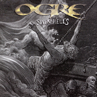 Ogre (USA) - Seven Hells (Limited Edition) (Reissue)