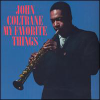 John Coltrane - My Favorite Things