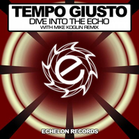 Tempo Giusto - Dive Into The Echo