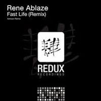 Ablaze, Rene - Fast Life (Single)