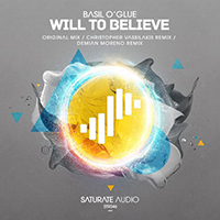 Basil O'Glue - Will To Believe (Single)