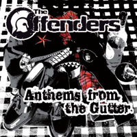 Offenders - Anthems From The Gutter (EP)