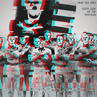 Dead Sea Apes - Sixth Side Of The Pentagon