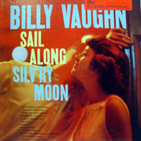 Vaughn, Billy - Sail Along Silv'ry Moon