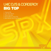 U4IC DJ's - Big Top (Split)