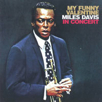 Miles Davis - My Funny Valentine (Miles Davis in Concert)