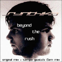 Synthika - Beyond The Rush (Incl Tempo Giusto 2am Mix)